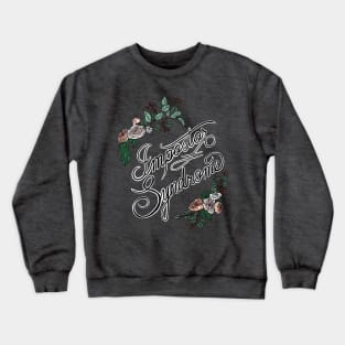 Impostor Syndrome Crewneck Sweatshirt